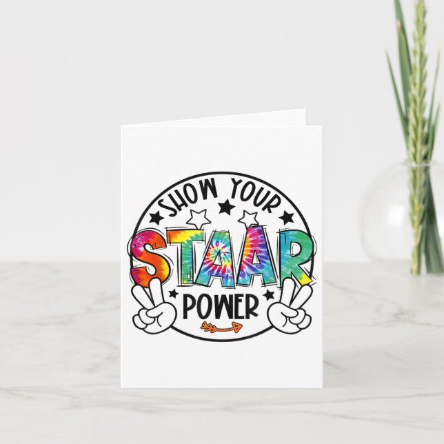 Testing Exam Test Day Show Your Staar Power Teache Card (Front)
