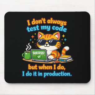 Testing in Production Mouse Pad