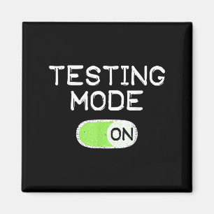 Testing Mode On Funny Test Day Teachers Student Mo Magnet