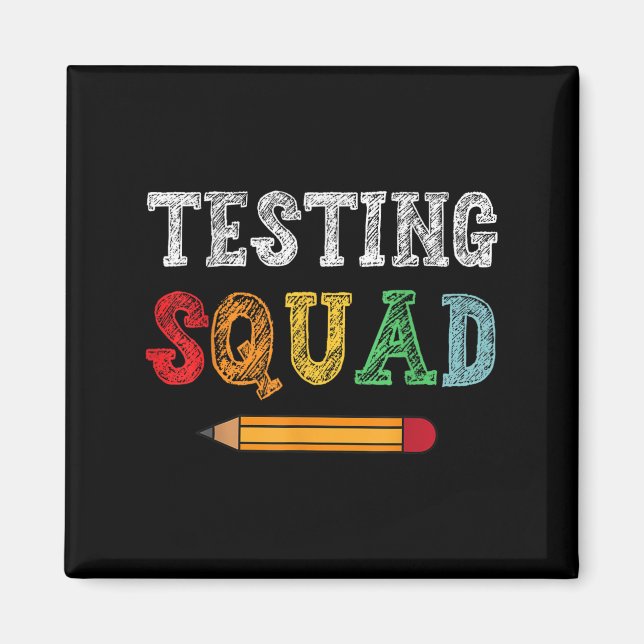 Testing Squad Costume Test Day Teacher Student Fun Magnet (Front)
