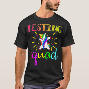 Testing squad Gift T shirt Funny School Professor