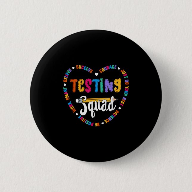 Testing Squad Motivational Test Day Words Heart Te 2 Inch Round Button (Front)