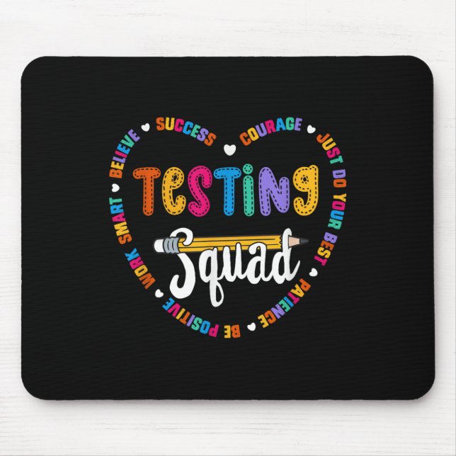 Testing Squad Motivational Test Day Words Heart Te Mouse Pad (Front)
