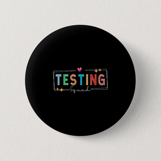Testing Squad - Test Day 2024 Teacher Motivational 2 Inch Round Button (Front)