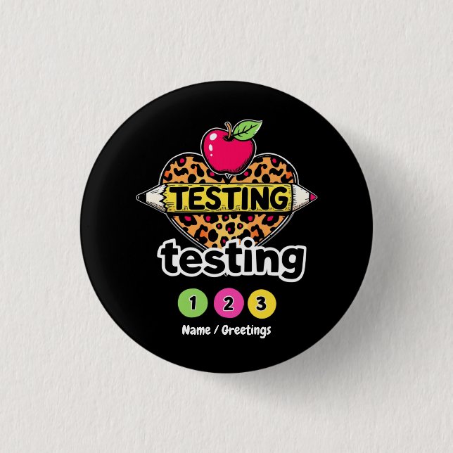 Testing Testing 123 Guide to Successful Test Day 1 Inch Round Button (Front)