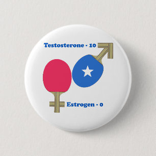 Testosterone Ping Pong 2 Inch Round Button