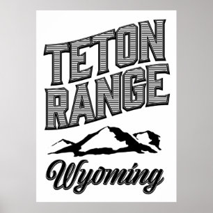 Teton Range, Wyoming Poster