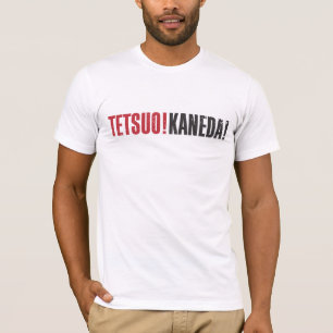Tetsuo! Kaneda! T-Shirt