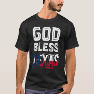 Texan Flag Us State Patriotic Texas Flag God Bless T-Shirt