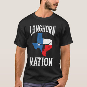 Texan Funny Longhorn Nation Texas T-Shirt