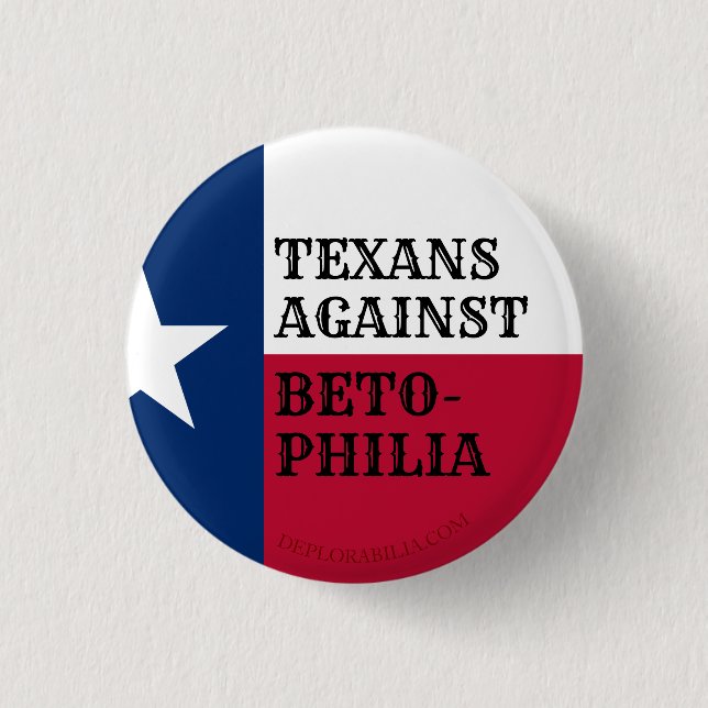 TEXANS AGAINST BETO-PHILIA 1 INCH ROUND BUTTON (Front)