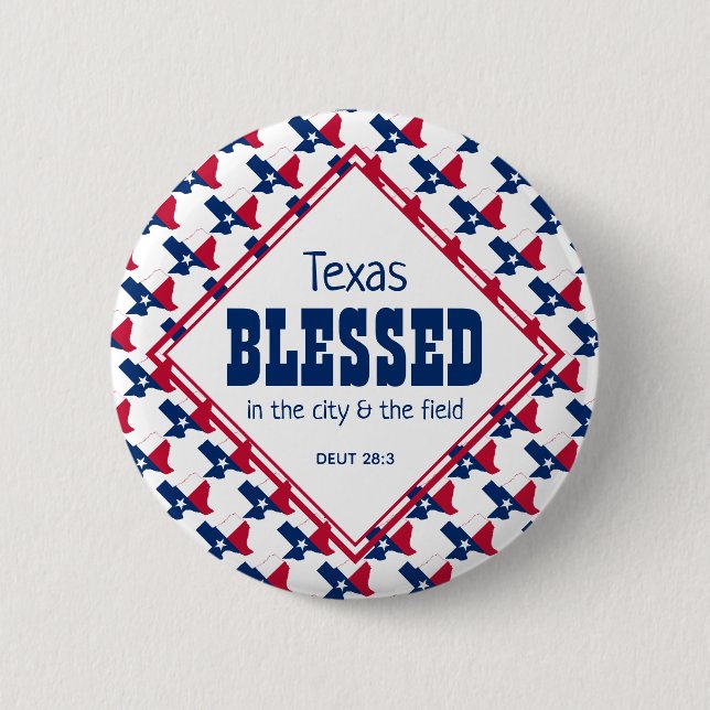 TEXAS BLESSED City Field Deuteronomy Christian 2 Inch Round Button (Front)