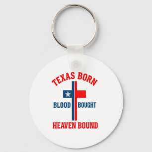 Texas Born, Blood Bought, Heaven Bound Cross Keychain