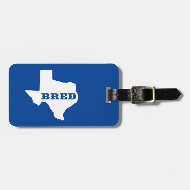 Texas Bred Luggage Tag (Front Horizontal)