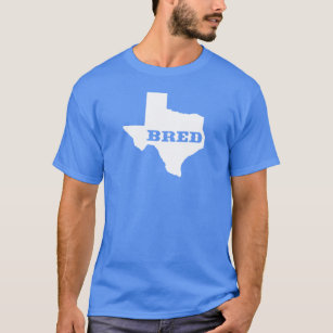 Texas Bred T-Shirt