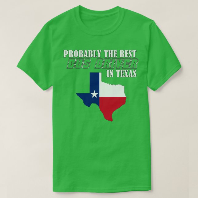 Texas career Bus Driver T-Shirt (Design Front)