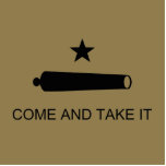 Texas, Come and Take It Cutout Photo Sculpture Ornament<br><div class="desc">Texas,  Come and Take It</div>