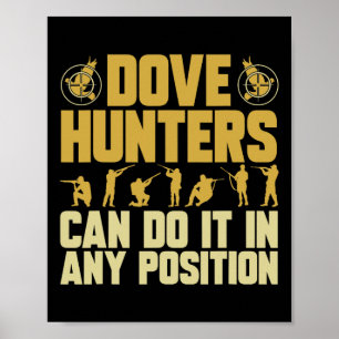 Texas Dove Hunting Dove Hunter  Poster