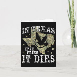 Texas Dove Hunting Season - It Flies It Dies - Dov Card