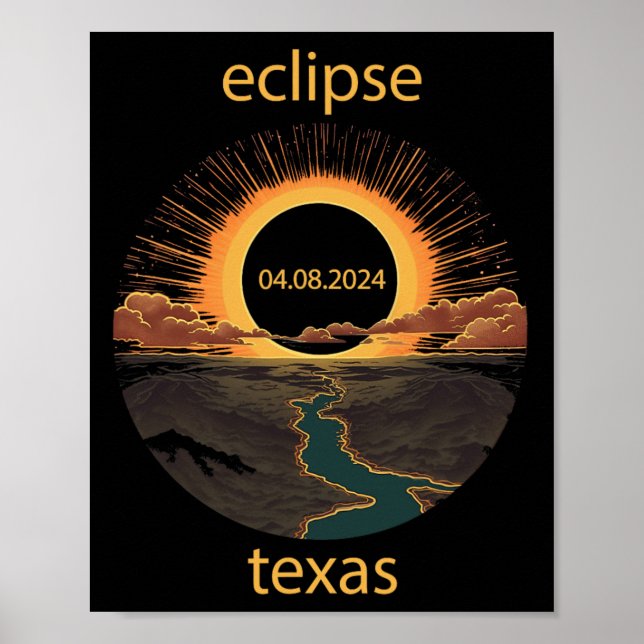 Texas Eclipse April 8 2024 04.08.2024 Texas Solar  Poster (Front)