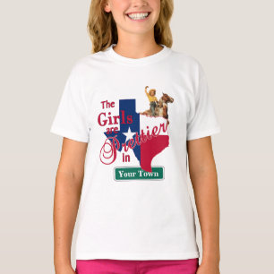 Texas Flag Shape CUSTOM Cowgirl Girls Are Prettier T-Shirt