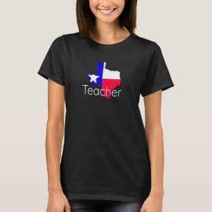 Texas Flag Teacher Math History Science English St T-Shirt