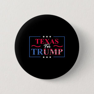 Texas For Trump - Pro-trump Vote Republican  2 Inch Round Button
