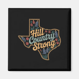 Texas Hill Country 2025 Texas Strong Retro Motivat Magnet