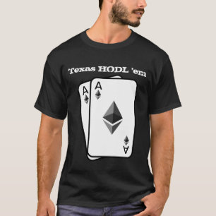 Texas Hodl 'Em T-Shirt