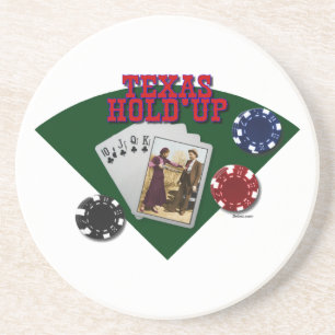 Texas Hold'em or is it Hold'up? Coaster