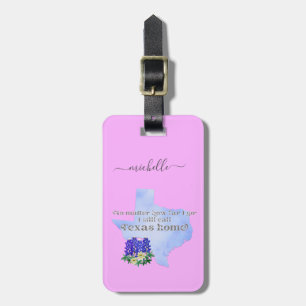Texas Home Custom Text and Colour Luggage Tag