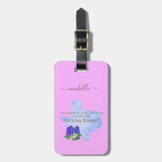 Texas Home Custom Text and Colour Luggage Tag