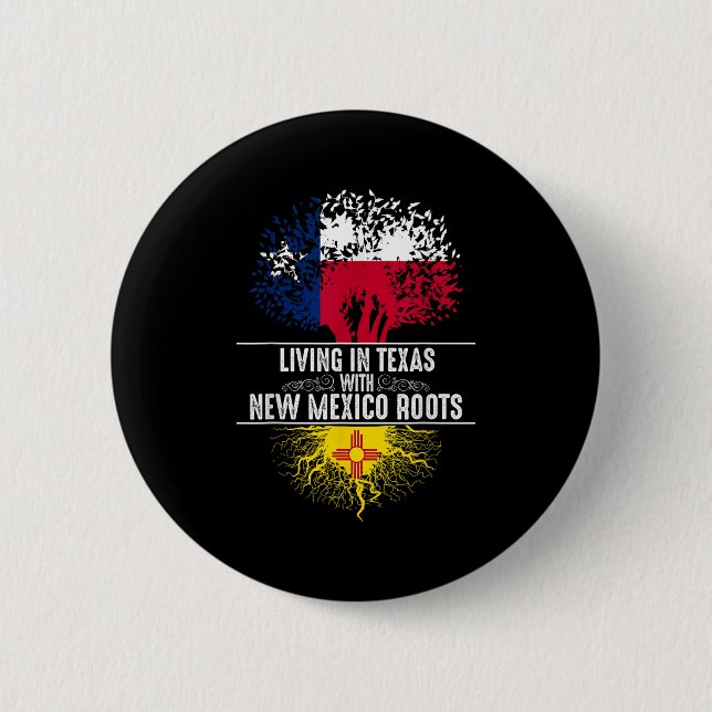 Texas Home New Mexico Roots State Tree Flag Love G 2 Inch Round Button (Front)