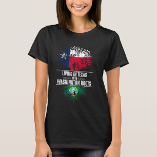 Texas Home Washington Roots State Tree Flag Love T-Shirt