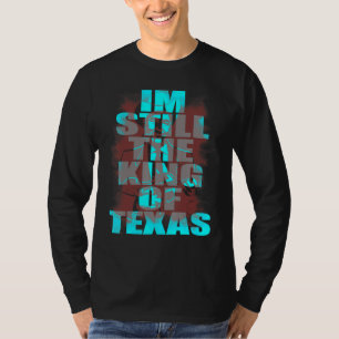Texas King Bobby Red Dirt Country Music Outlaw Wil T-Shirt