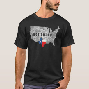 Texas   No Texas For The Proud Texan And Fan T-Shirt