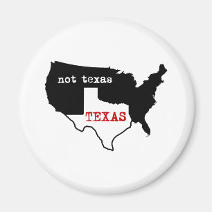 Texas / Not Texas Magnet
