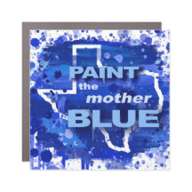TEXAS "Paint the Mother Blue" Ed. 2 Car Magnet