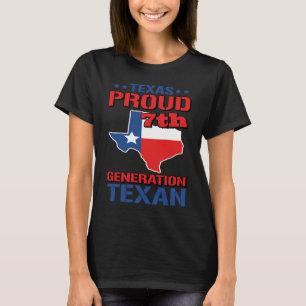 Texas Proud 7Th Generation Texas Flag and Native T T-Shirt