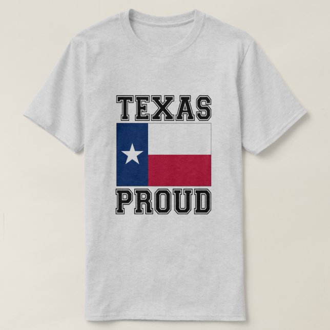Texas Proud T-Shirt (Design Front)