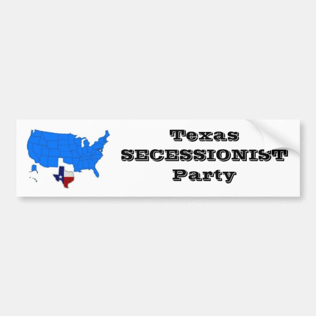Texas SECESSIONIST Party Bumper Sticker (Front)