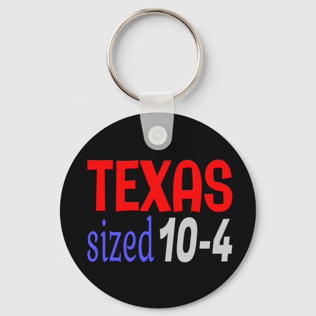 Texas sized 10-4 LetterKenny Keychain (Front)