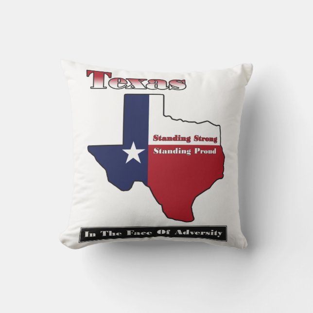 Texas Standing Strong Outdoor Pillow (Front)