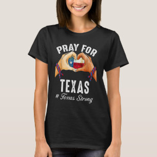 Texas Strong Pray For Texas Flag Map 5 T-Shirt