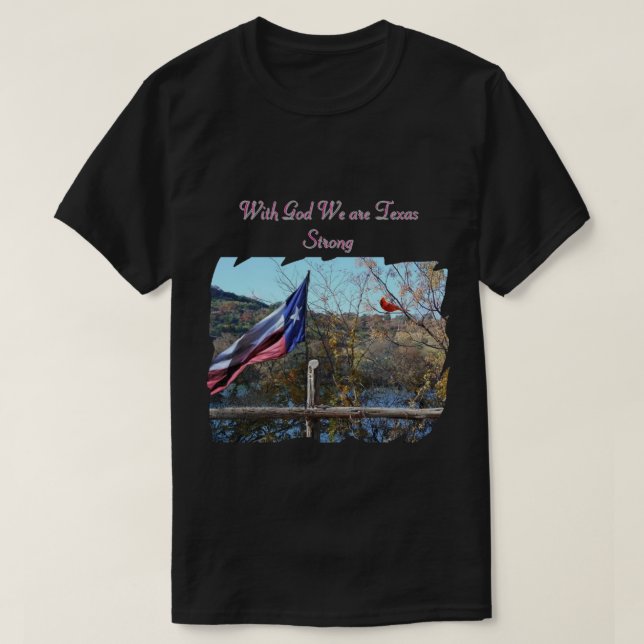 Texas Strong T-Shirt (Design Front)