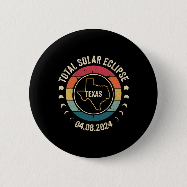 Texas Total Solar Eclipse 2024 American Totality A 2 Inch Round Button (Front)