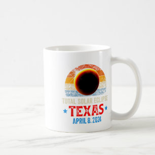 Texas Total Solar Eclipse April 8 2024 Texas Solar Coffee Mug