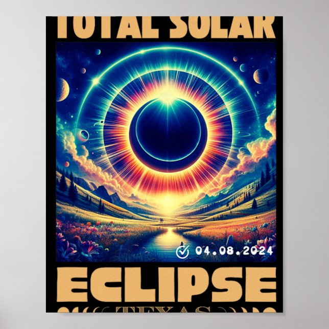 Texas Total Solar Eclipse April 8 2024 Texas Solar Poster (Front)