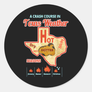 Texas weather summer heat wave classic round sticker