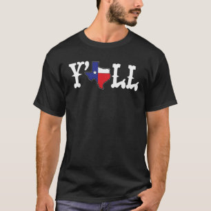 Texas Y'ALL Country Western State Flag of Texas T-Shirt